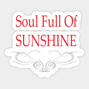 SOUL FULL OF SUNSHINE Sticker